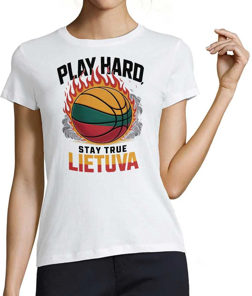 Moteriški marškinėliai "Lietuva: play hard, stay true"