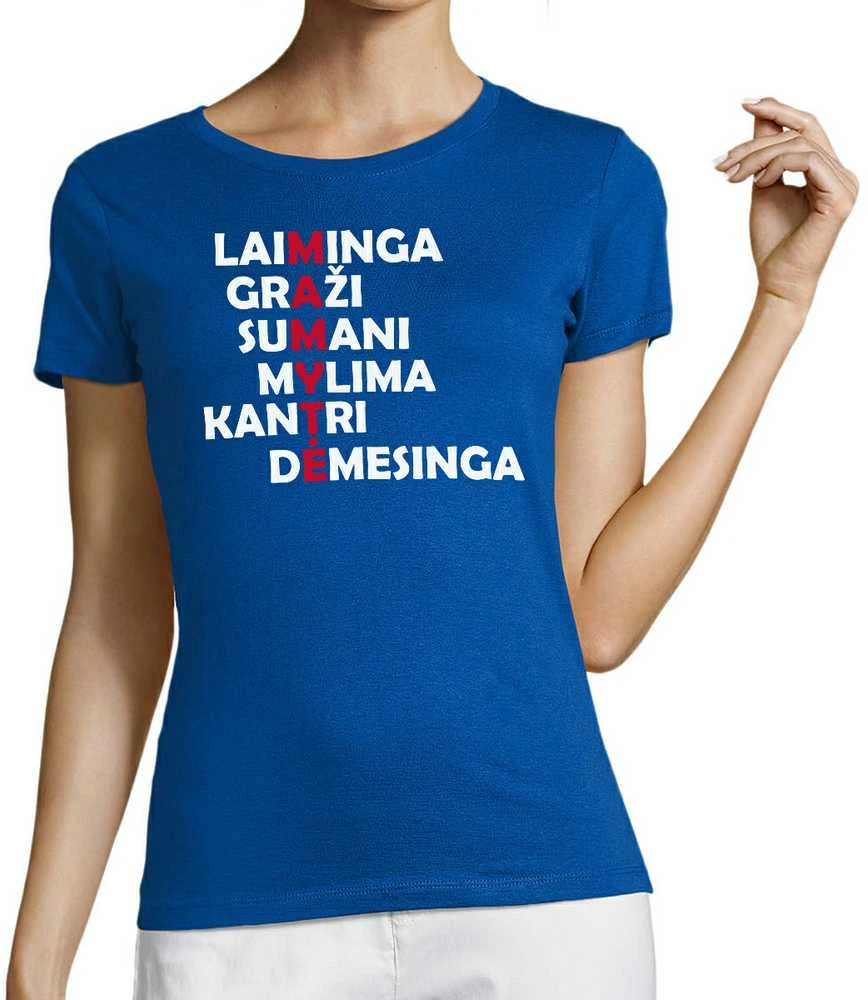 Moteriški marškinėliai "M-a-m-y-t-ė"