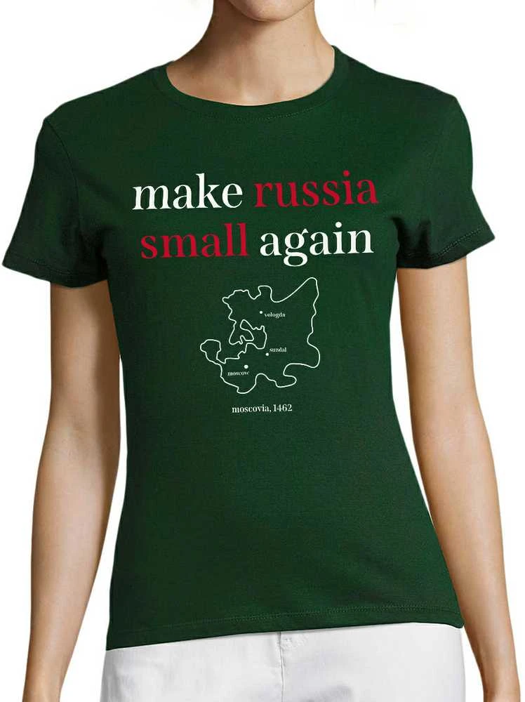 Moteriški marškinėliai "Make Russia small again"