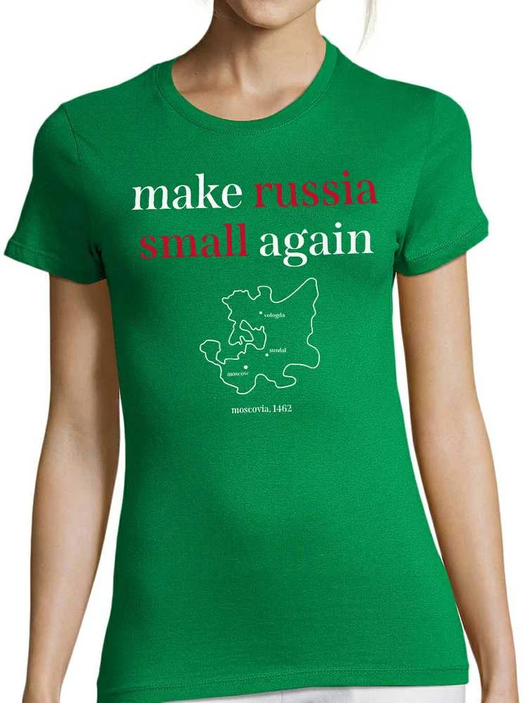 Moteriški marškinėliai "Make Russia small again"