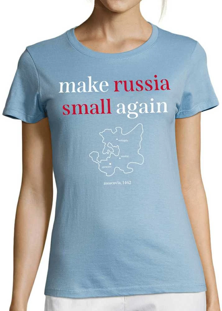 Moteriški marškinėliai "Make Russia small again"