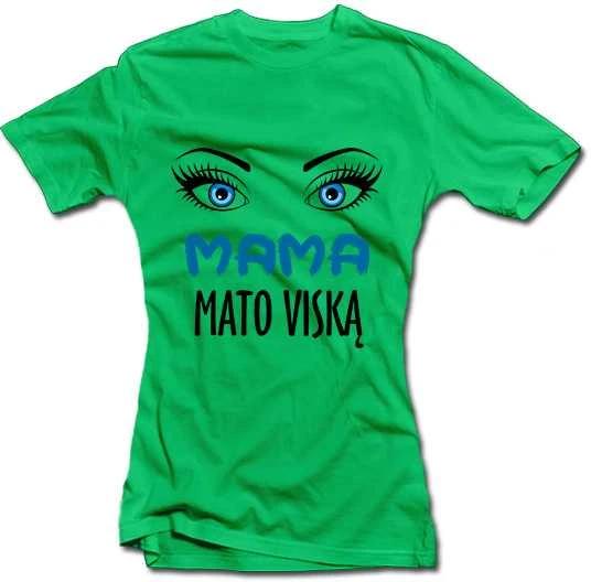 Moteriški marškinėliai "Mama mato viską"