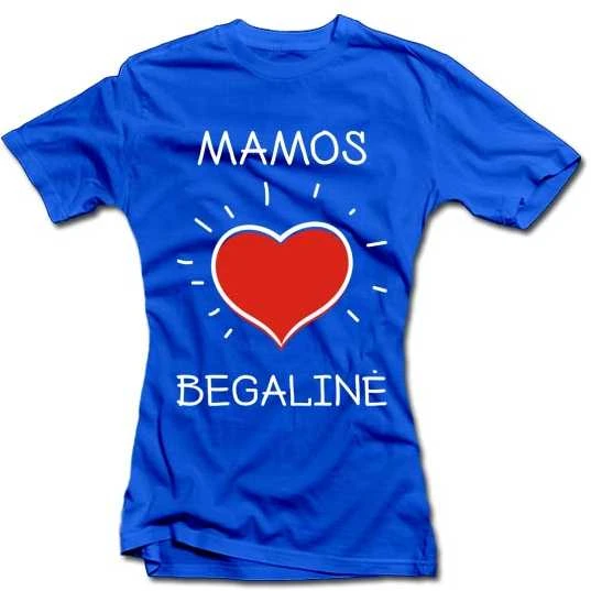 Moteriški marškinėliai "Mamos meilė begalinė"