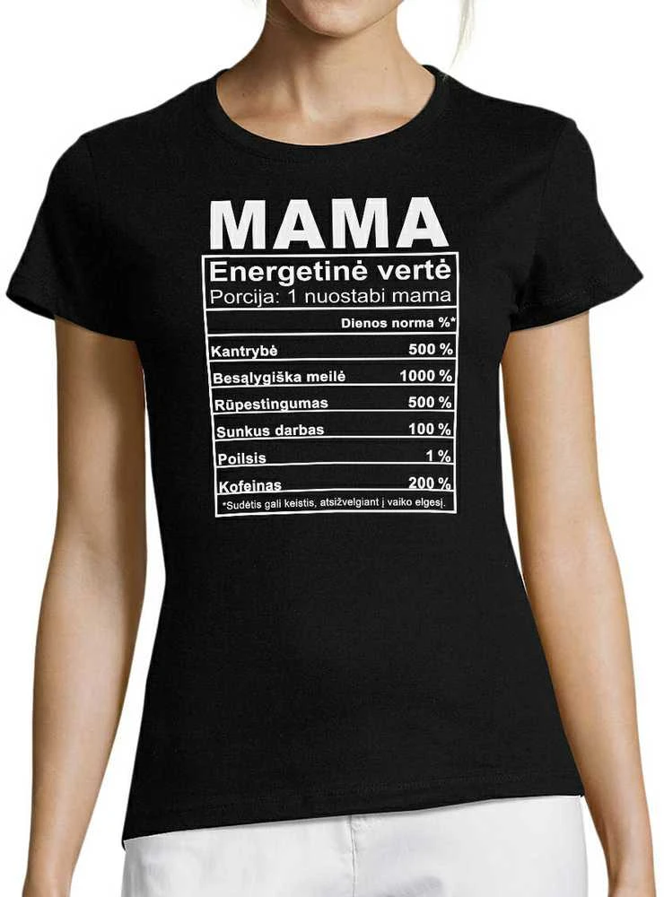 Moteriški marškinėliai "Mamos sudėtis"