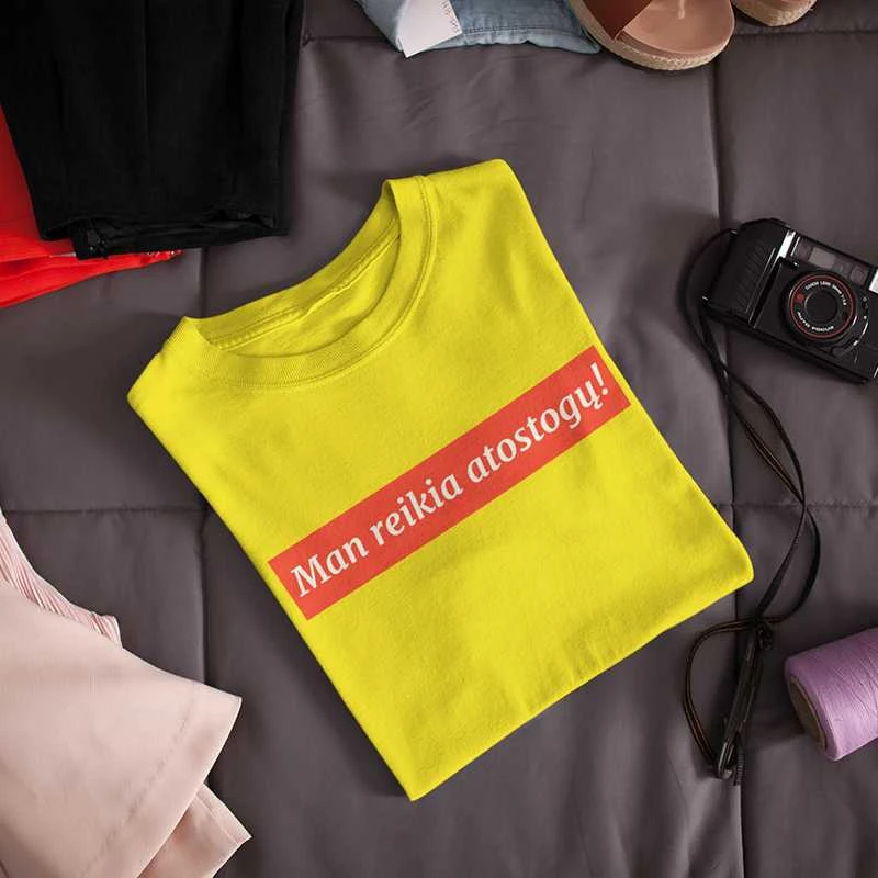 Moteriški marškinėliai „Man reikia atostogų!“