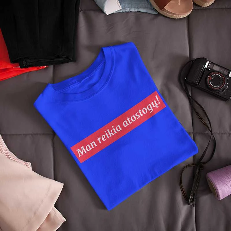 Moteriški marškinėliai „Man reikia atostogų!“