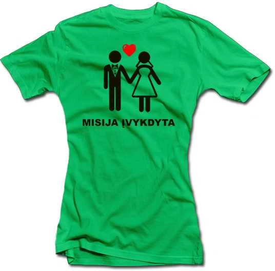Moteriški marškinėliai "Misija įvykdyta"