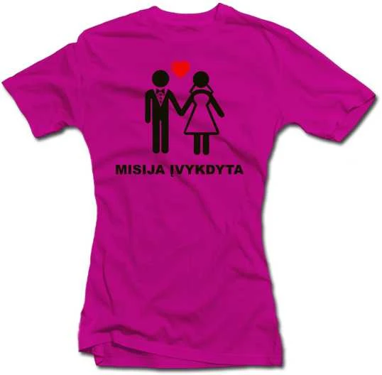 Moteriški marškinėliai "Misija įvykdyta"