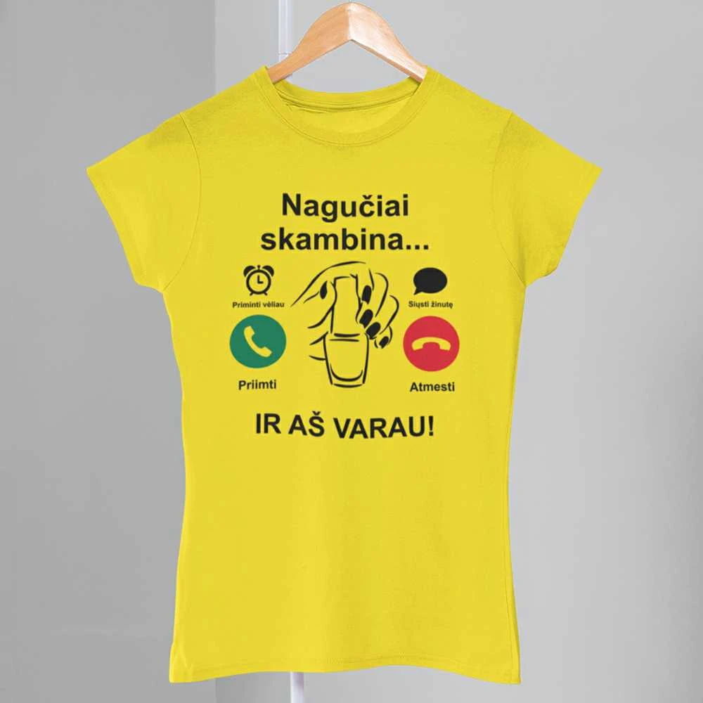 Moteriški marškinėliai "Nagučiai skambina"