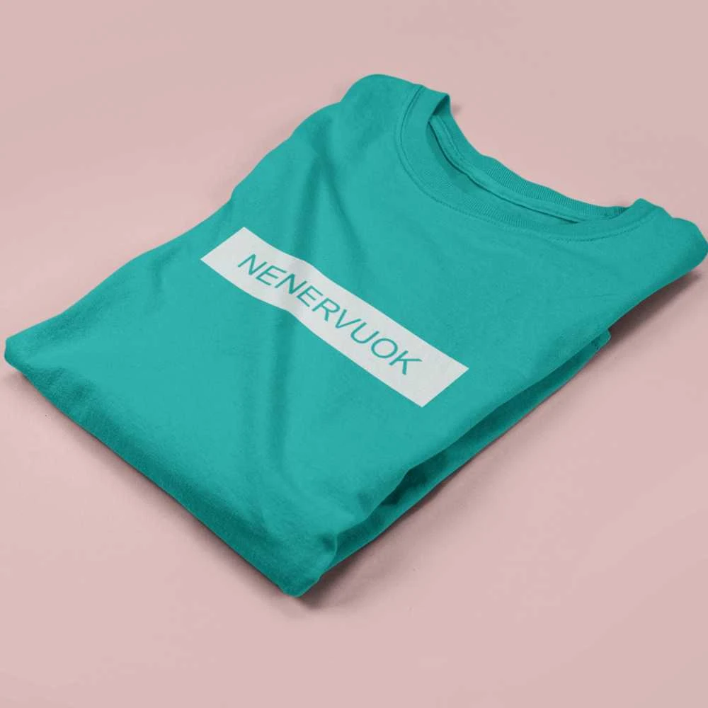 Moteriški marškinėliai "Nenervuok"