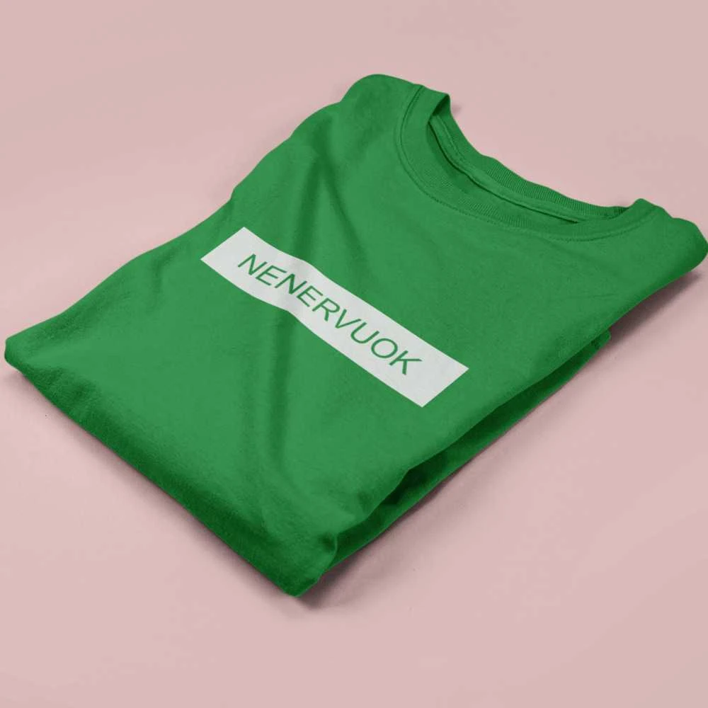 Moteriški marškinėliai "Nenervuok"