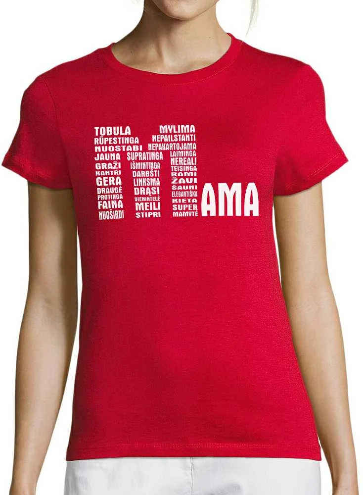 Moteriški marškinėliai "Nepakartojama mama"