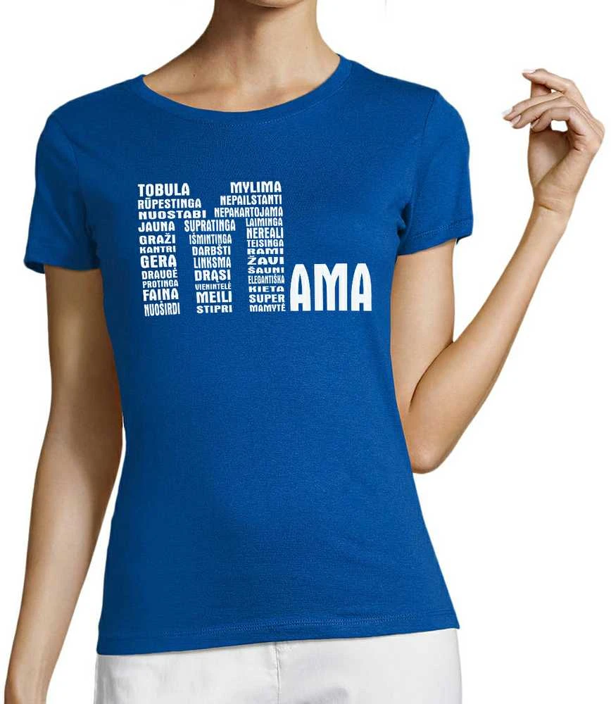 Moteriški marškinėliai "Nepakartojama mama"