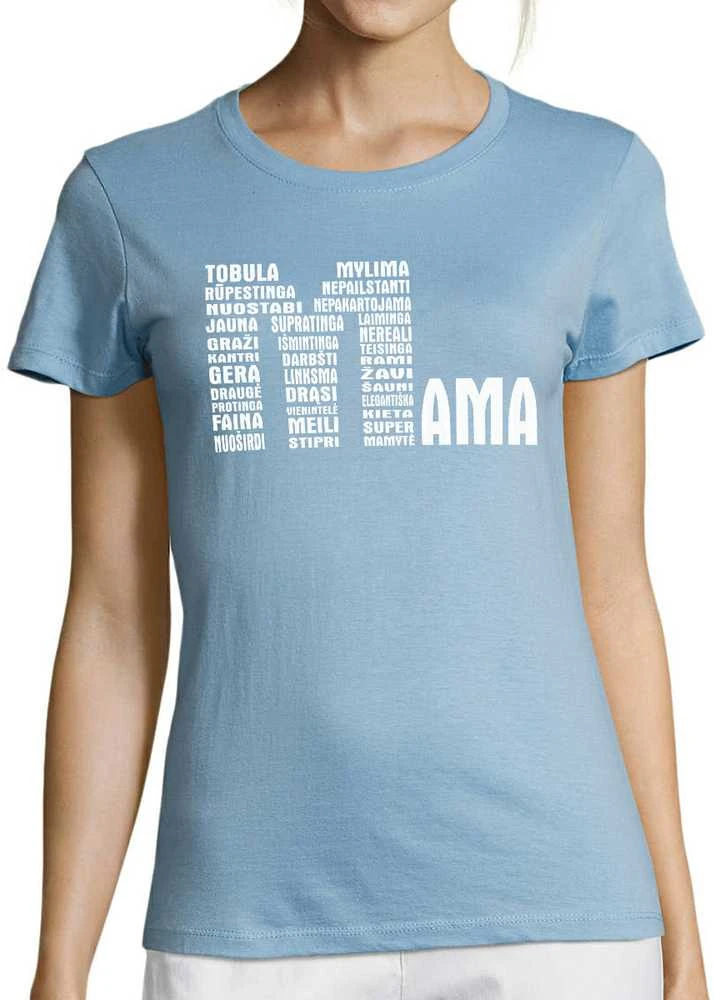 Moteriški marškinėliai "Nepakartojama mama"