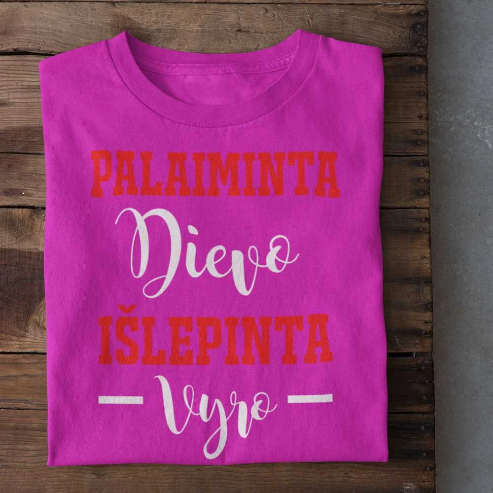 Moteriški marškinėliai "Palaiminta Dievo, išlepinta vyro"