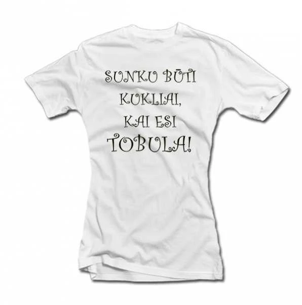 Moteriški marškinėliai "Panelė tobulybė"
