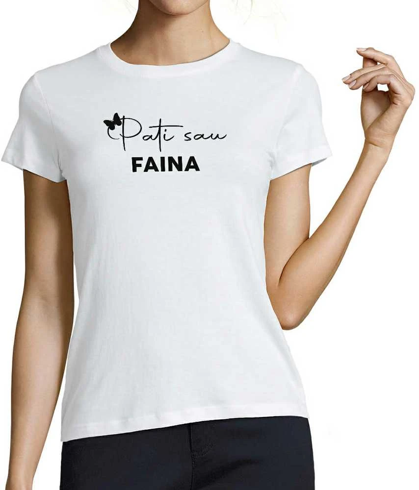 Moteriški marškinėliai "Pati sau faina"