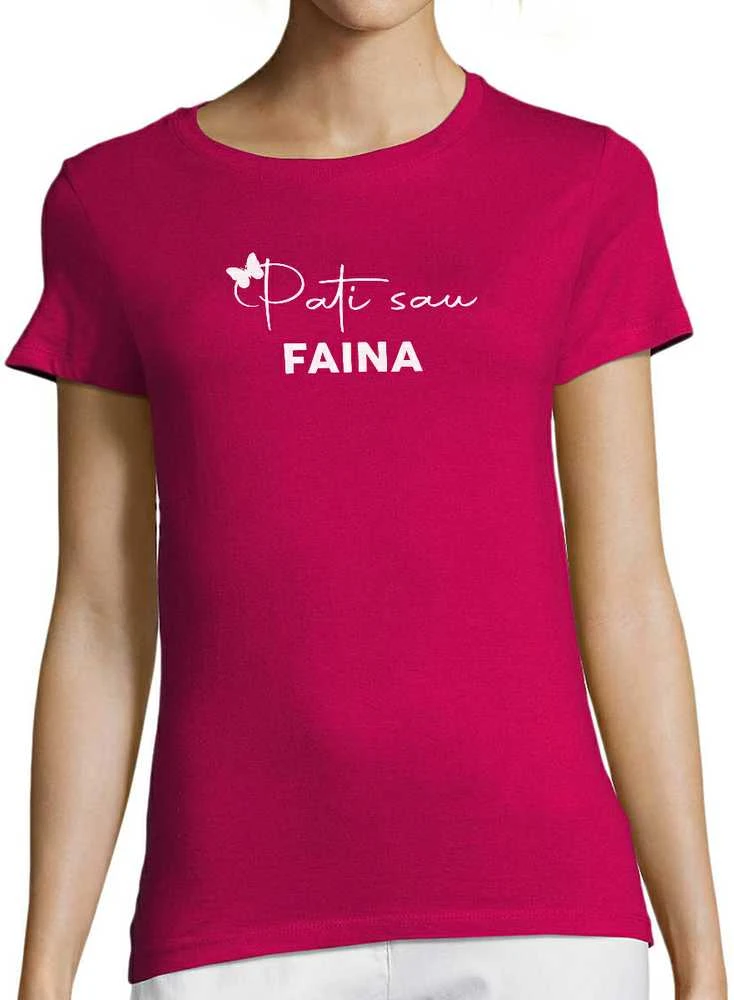Moteriški marškinėliai "Pati sau faina"