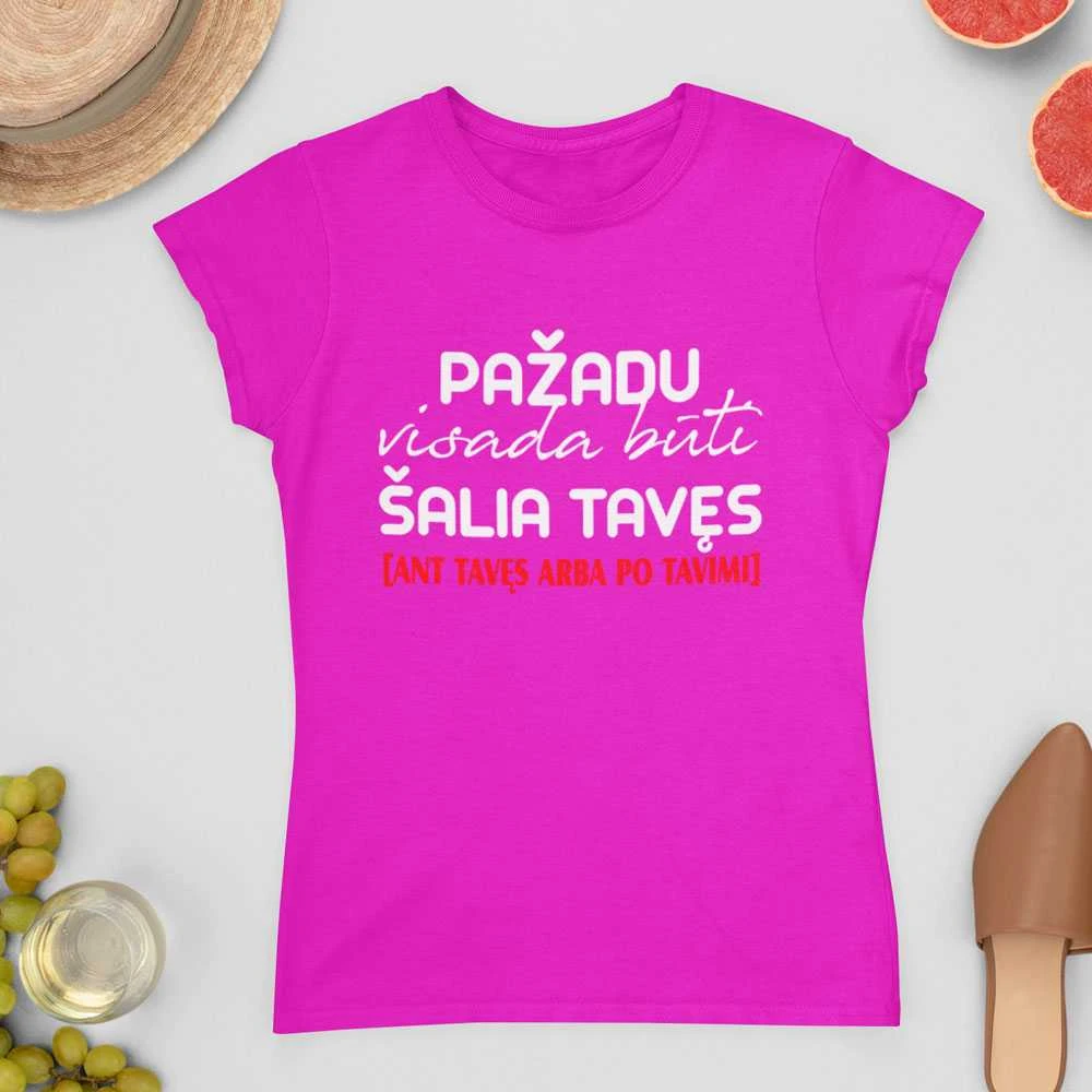 Moteriški marškinėliai "Pažadu visada būti"