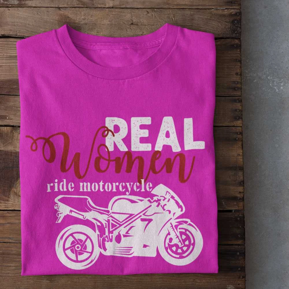 Moteriški marškinėliai "Real women ride motorcycle"