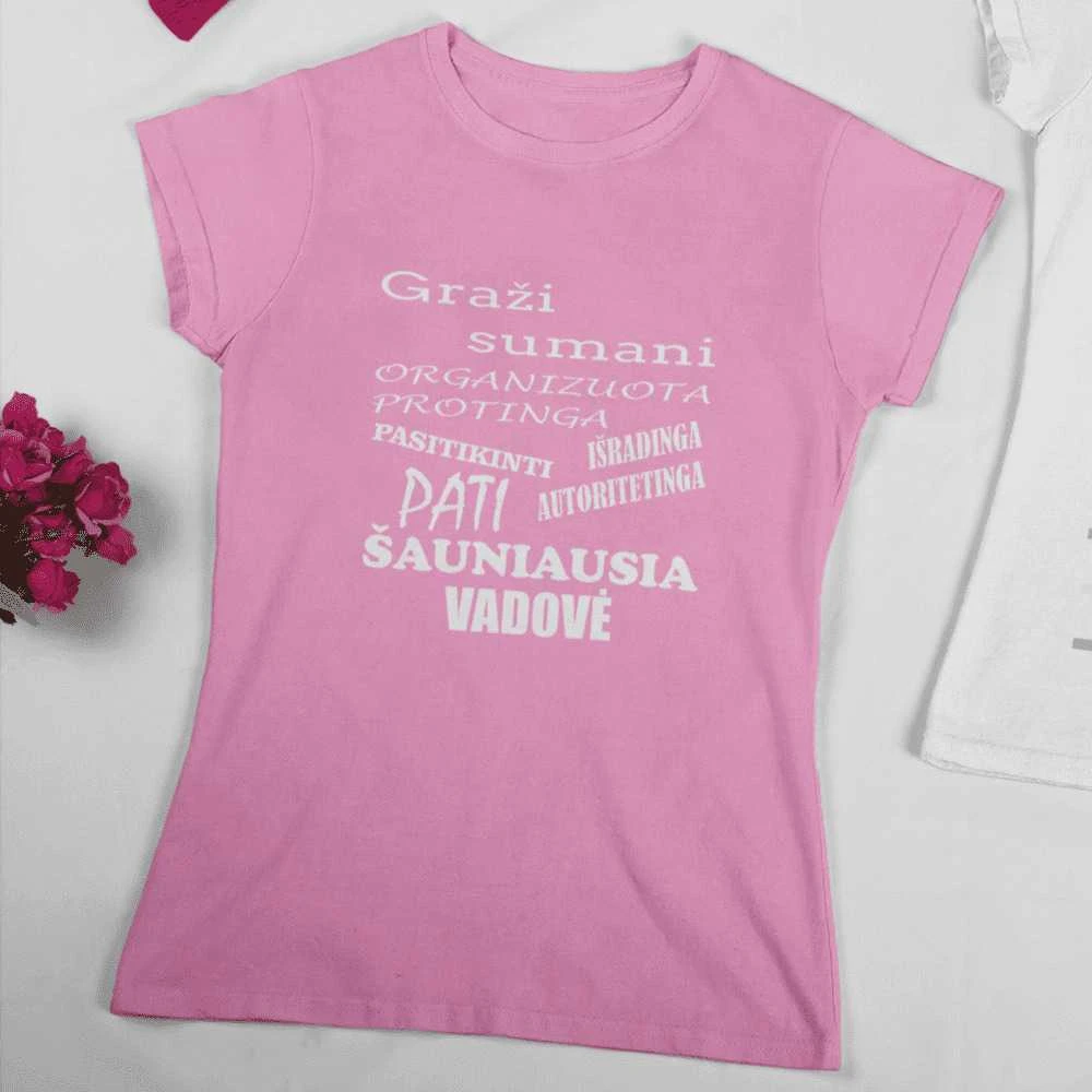 Moteriški marškinėliai "Šauniausia vadovė"