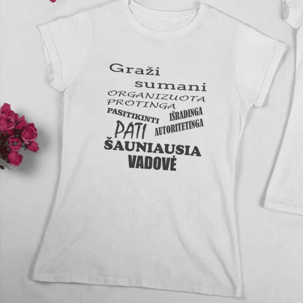 Moteriški marškinėliai "Šauniausia vadovė"