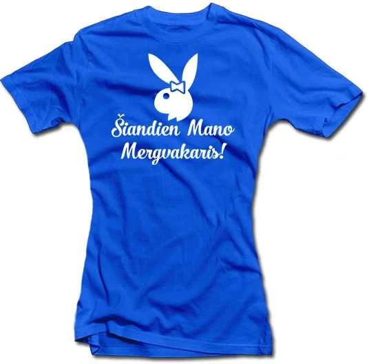 Moteriški marškinėliai "Šiandien mano mergvakaris"