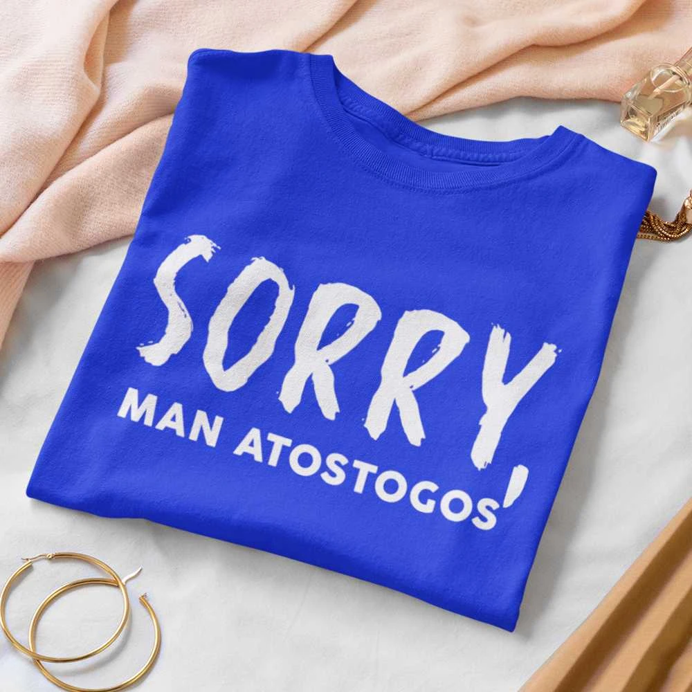 Moteriški marškinėliai "Sorry, man atostogos"