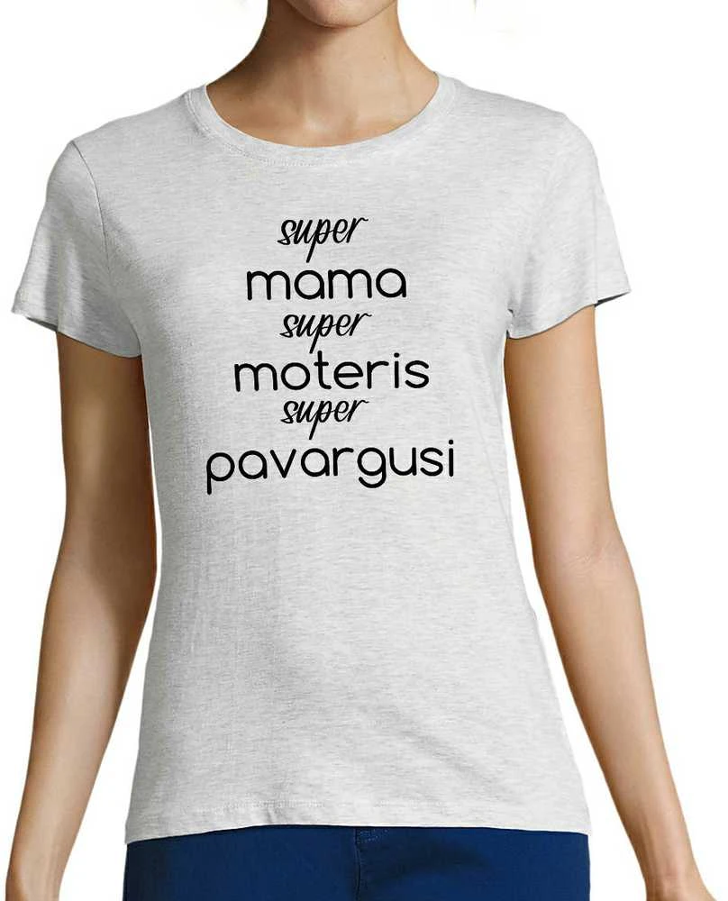 Moteriški marškinėliai "Super mama - super moteris"