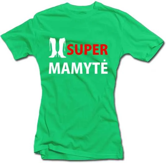Moteriški marškinėliai "SUPER MAMYTĖ"