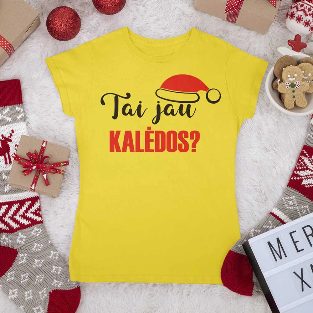 Moteriški marškinėliai "Tai jau Kalėdos?"