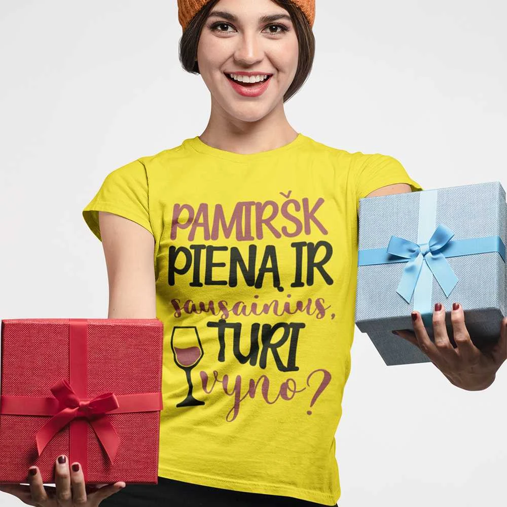 Moteriški marškinėliai "Turi vyno?"