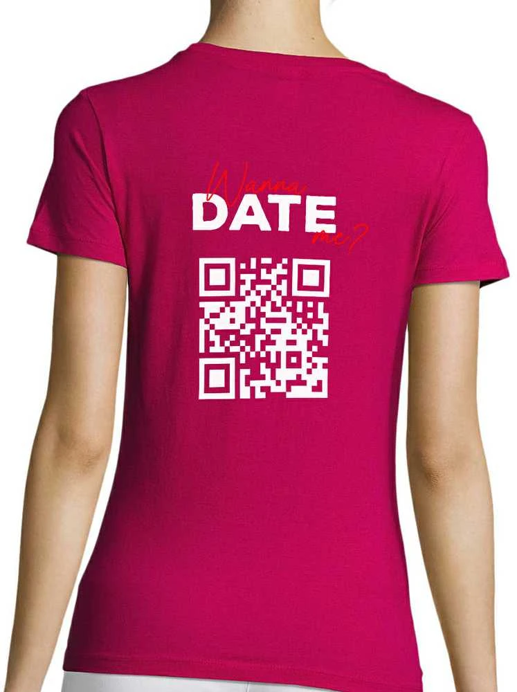 Moteriški marškinėliai "Wanna date me?" su personalizuotu QR kodu