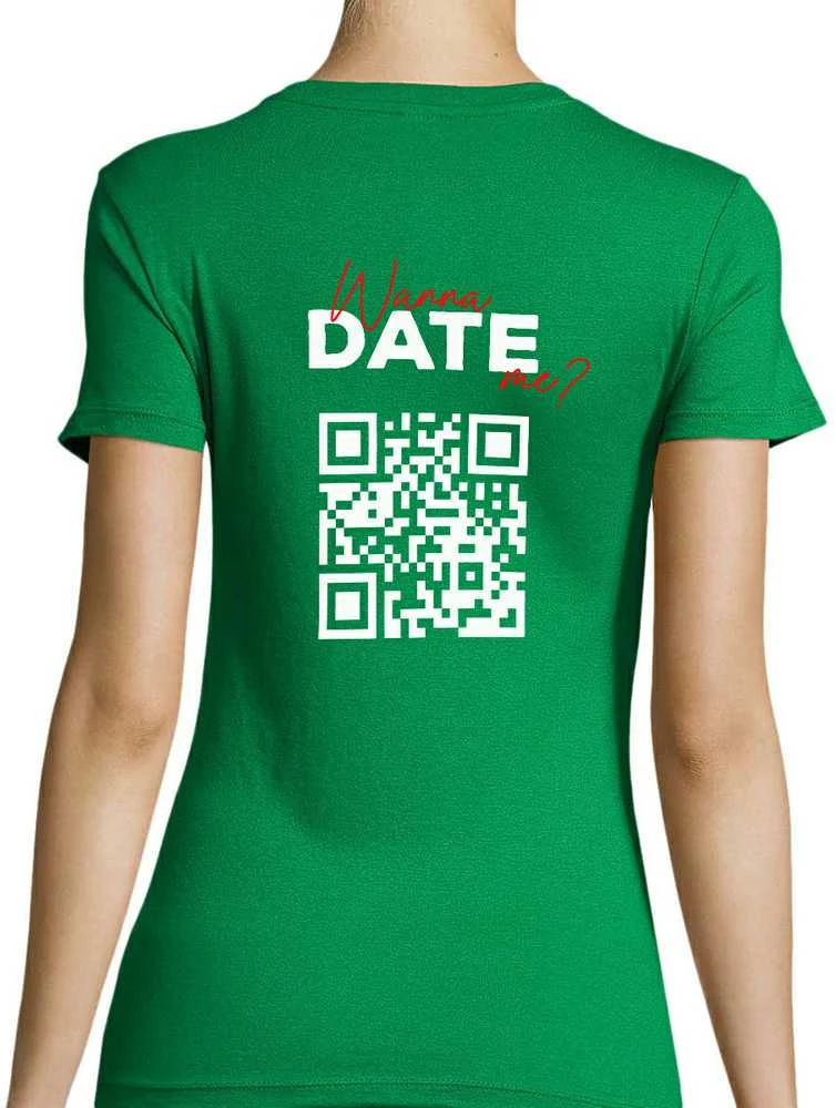 Moteriški marškinėliai "Wanna date me?" su personalizuotu QR kodu