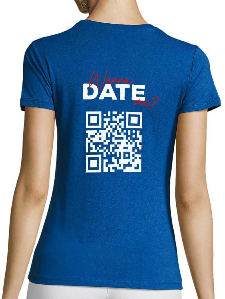 Moteriški marškinėliai "Wanna date me?" su personalizuotu QR kodu