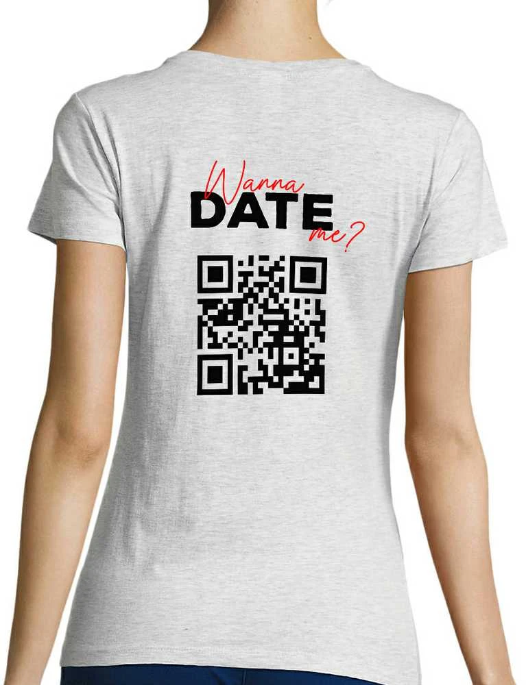 Moteriški marškinėliai "Wanna date me?" su personalizuotu QR kodu