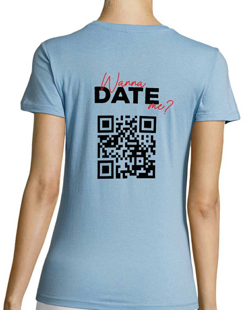 Moteriški marškinėliai "Wanna date me?" su personalizuotu QR kodu