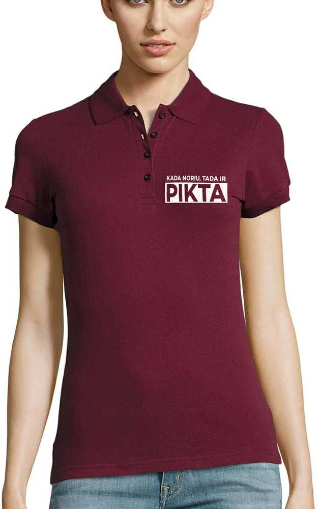 Moteriški Polo marškinėliai "Kada noriu, tada ir pikta"