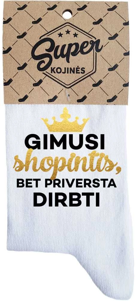 Moteriškos kojinės „Gimusi shopintis“