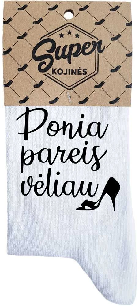 Moteriškos kojinės „Ponia pareis vėliau“