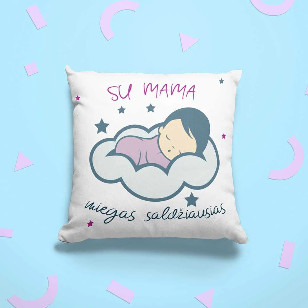 Pagalvės užvalkalas "Su mama miegas saldžiausias"