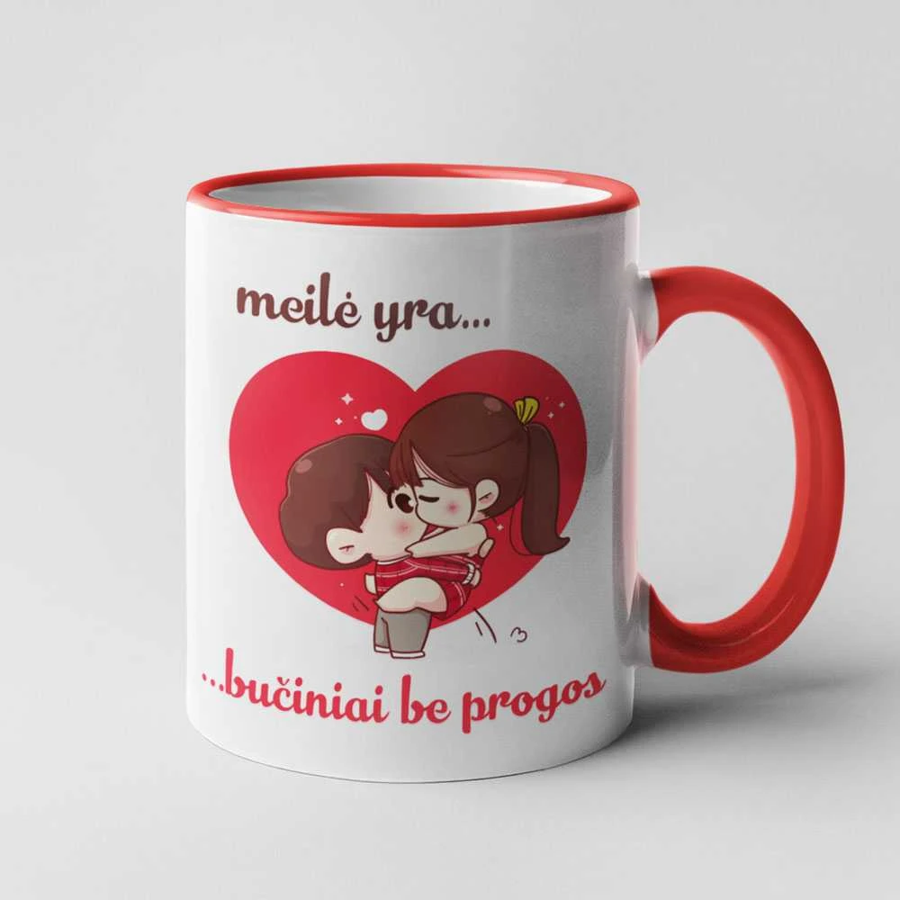 Puodelis "Meilė yra - bučiniai be progos"