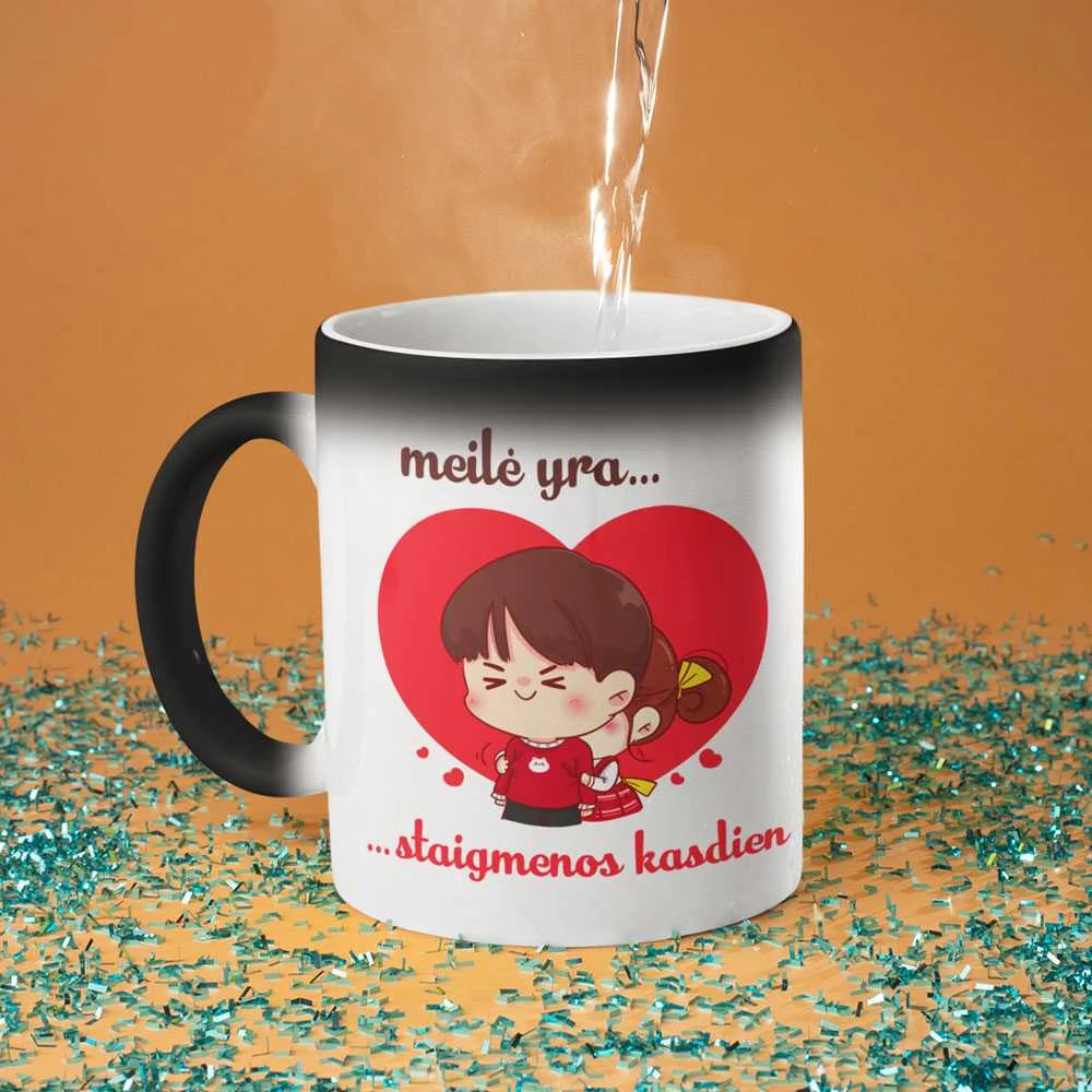 Puodelis "Meilė yra - staigmenos kasdien"