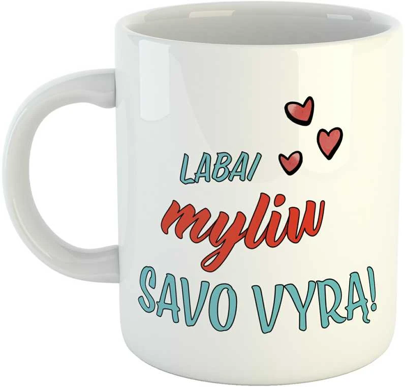 Puodelis "Myliu savo vyrą"