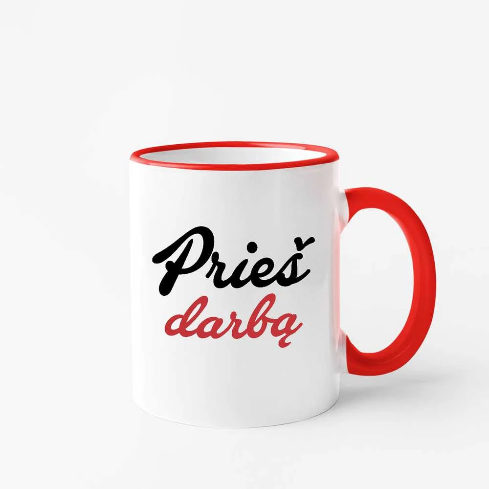 Puodelis "Prieš darbą"