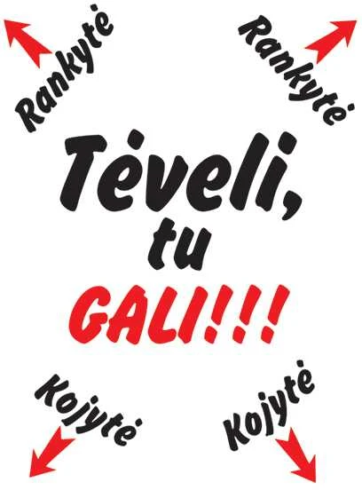 Smėlinukas "Tėveli, tu gali"