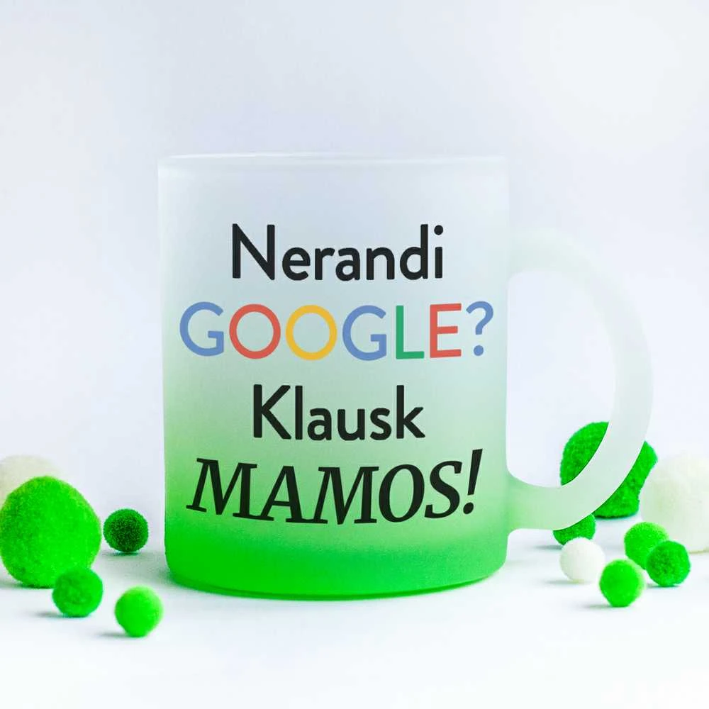 Stiklinis matinis puodelis "Klausk mamos"