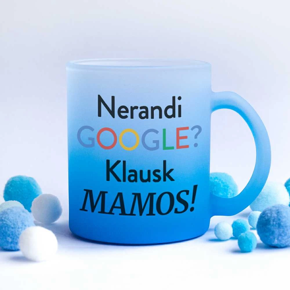 Stiklinis matinis puodelis "Klausk mamos"