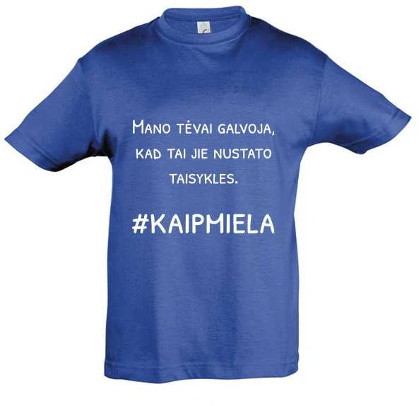 Vaikiški marškinėliai "Tėvai galvoja, kad jie nustato taisykles"