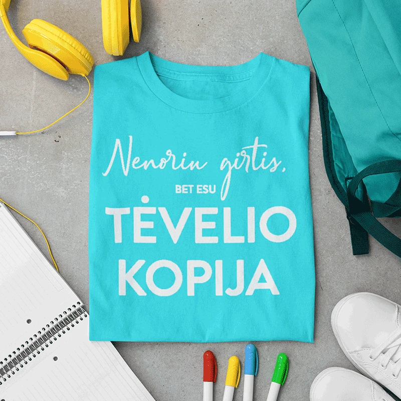 Vaikiški marškinėliai "Tėvelio kopija"